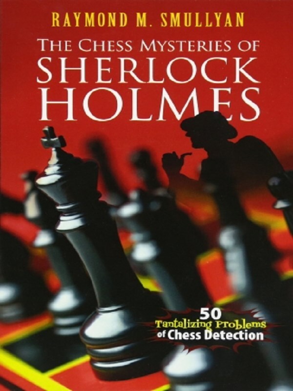 Chess Mysteries of Sherlock Holmes