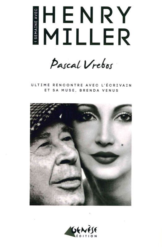 UNE SEMAINE AVEC HENRY MILLER