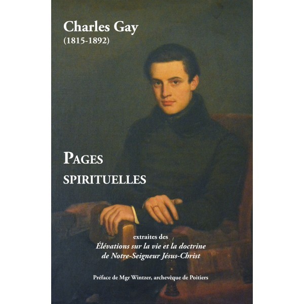 Charles Gay : pages spirituelles