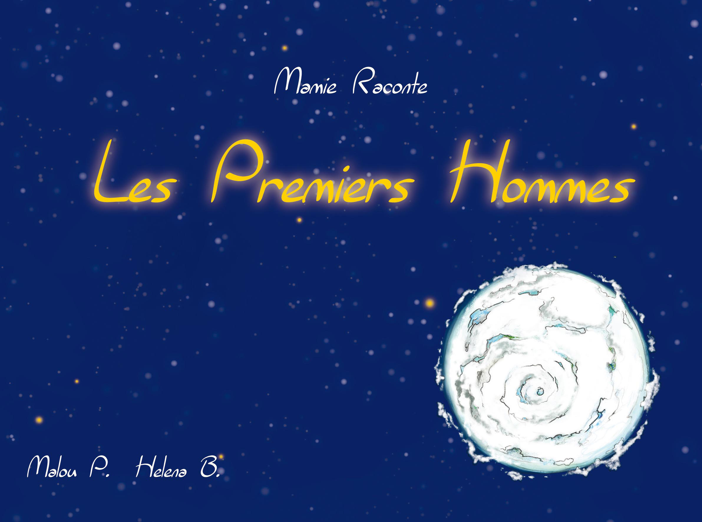 Mamie raconte: Les premiers Hommes