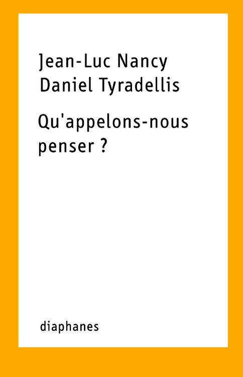 QU'APPELONS-NOUS PENSER ? UN DIALOGUE