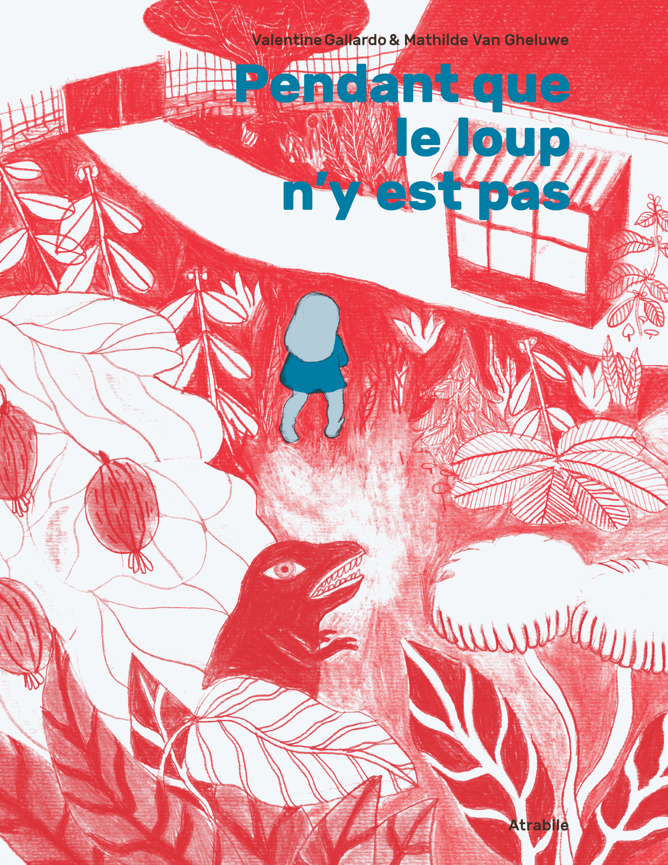 Pendant que le loup n'y est pas – Nouvelle Edition