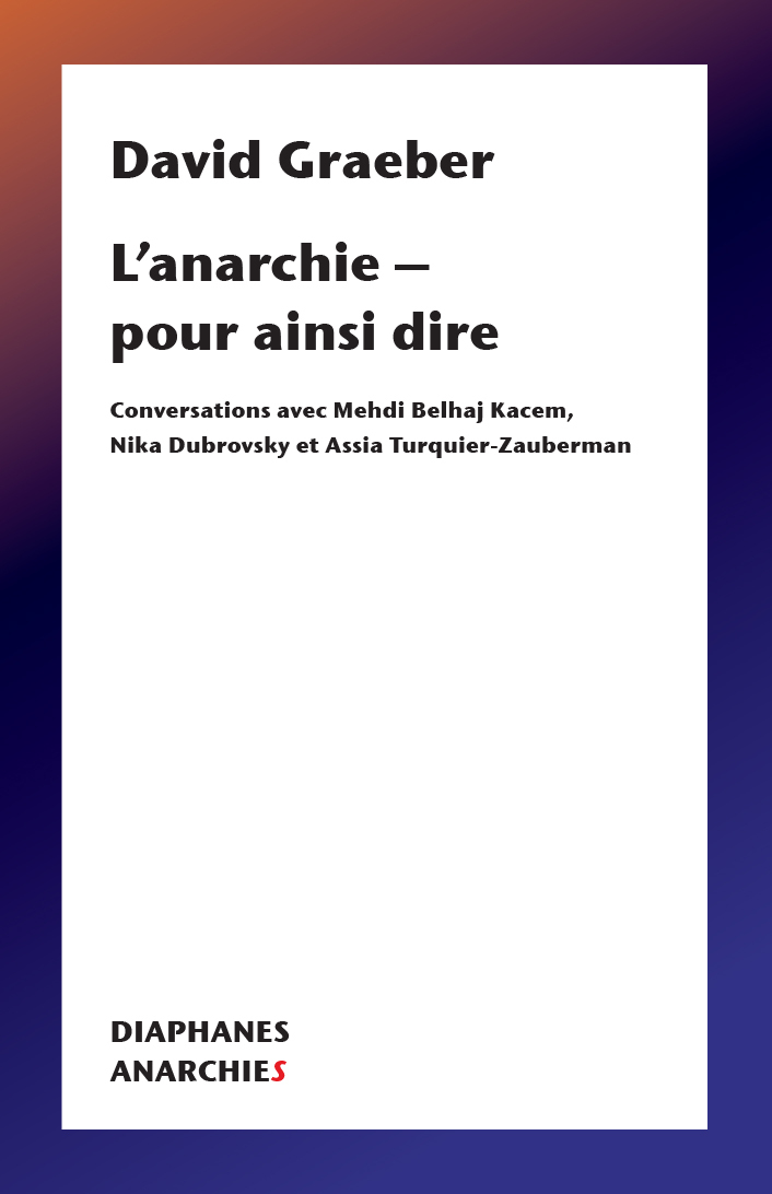 L'anarchie – pour ainsi dire