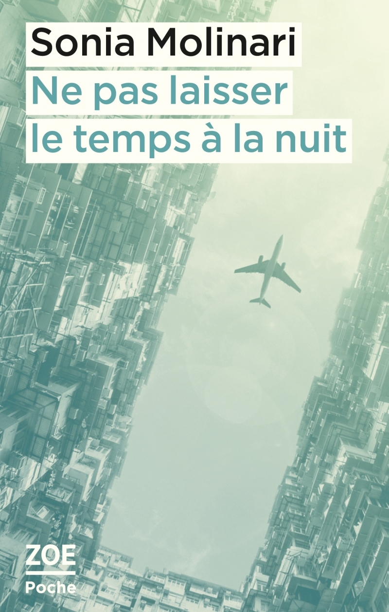 Ne pas laisser le temps à la nuit