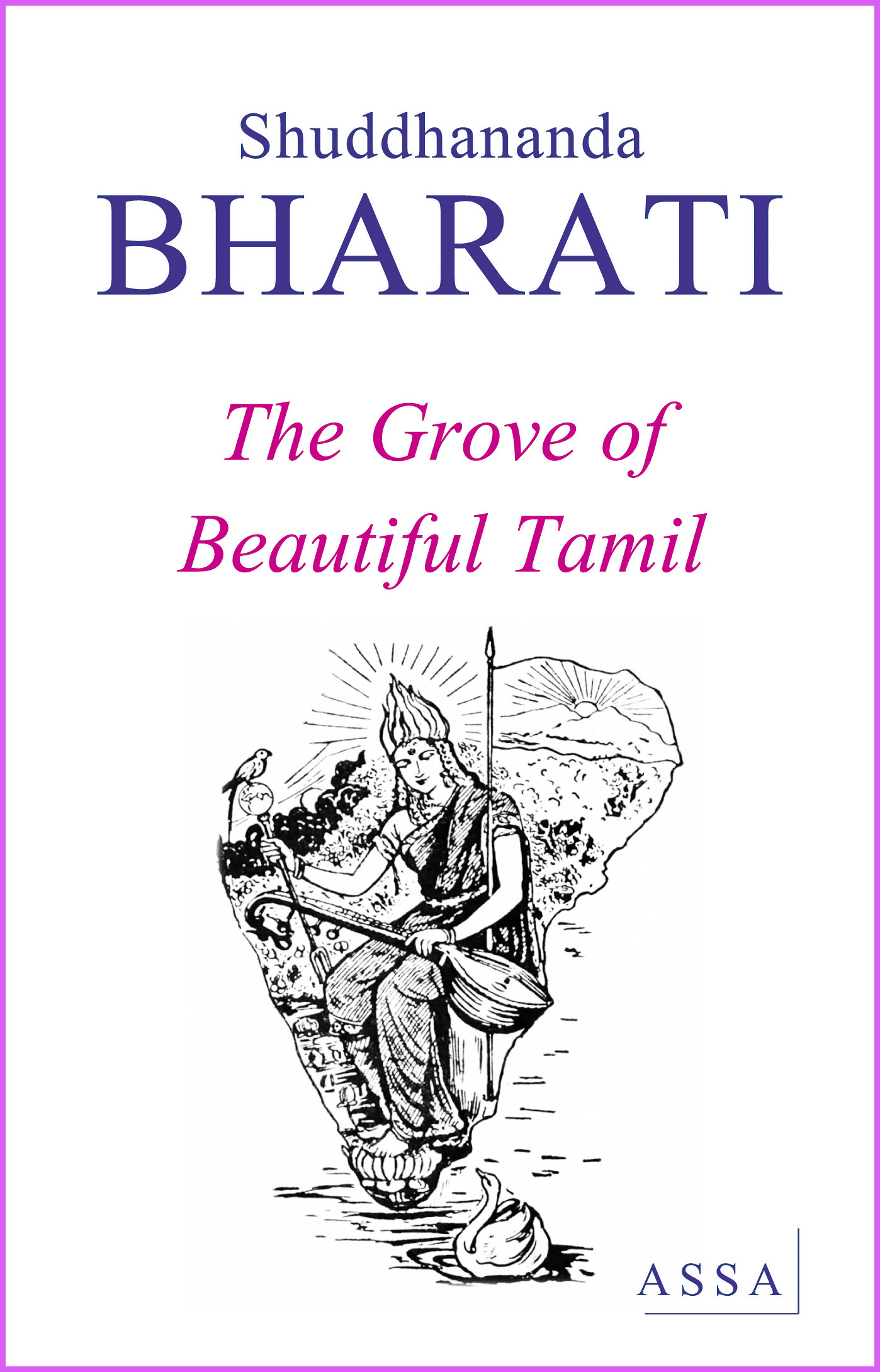 The Grove of Beautiful Tamil
