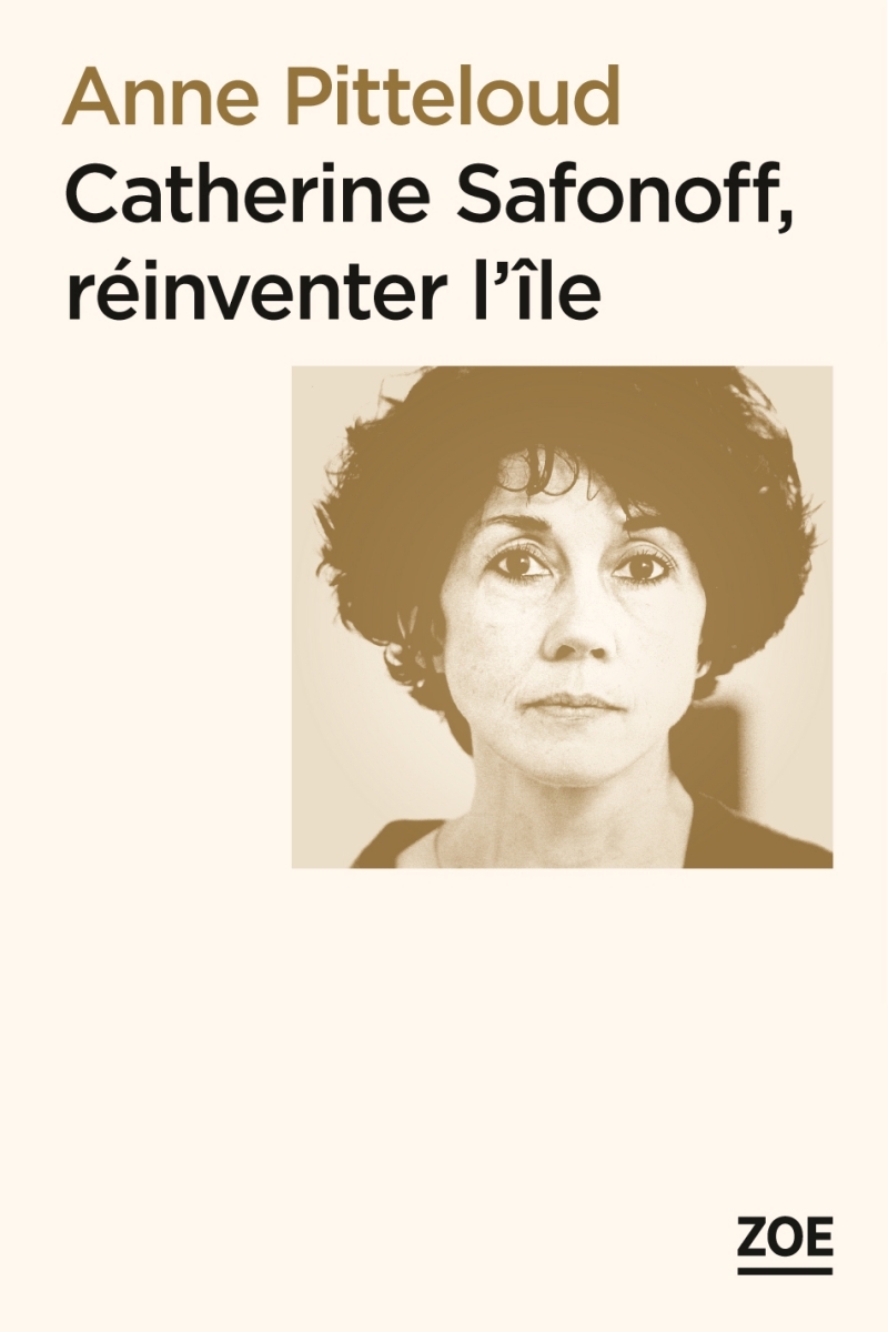 Catherine Safonoff. Réinventer lile
