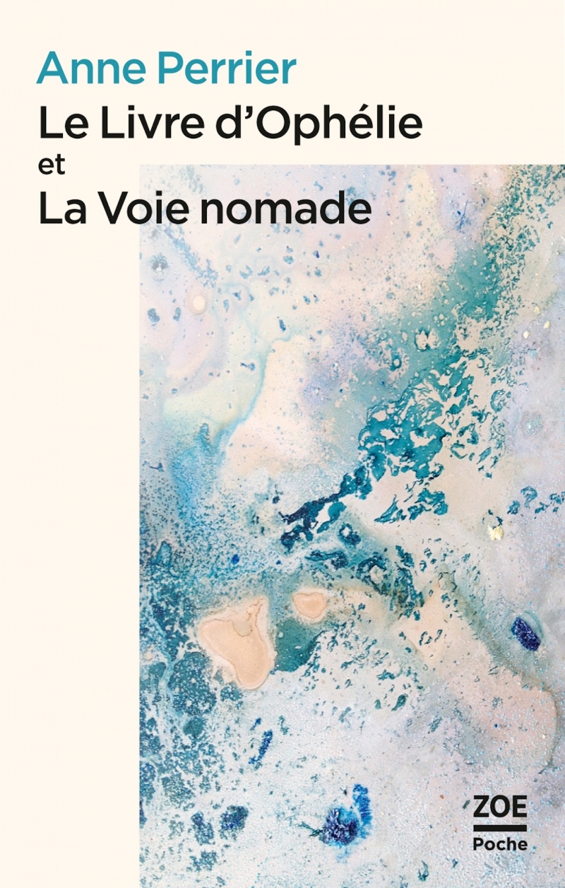 Le Livre dOphélie et La Voie nomade