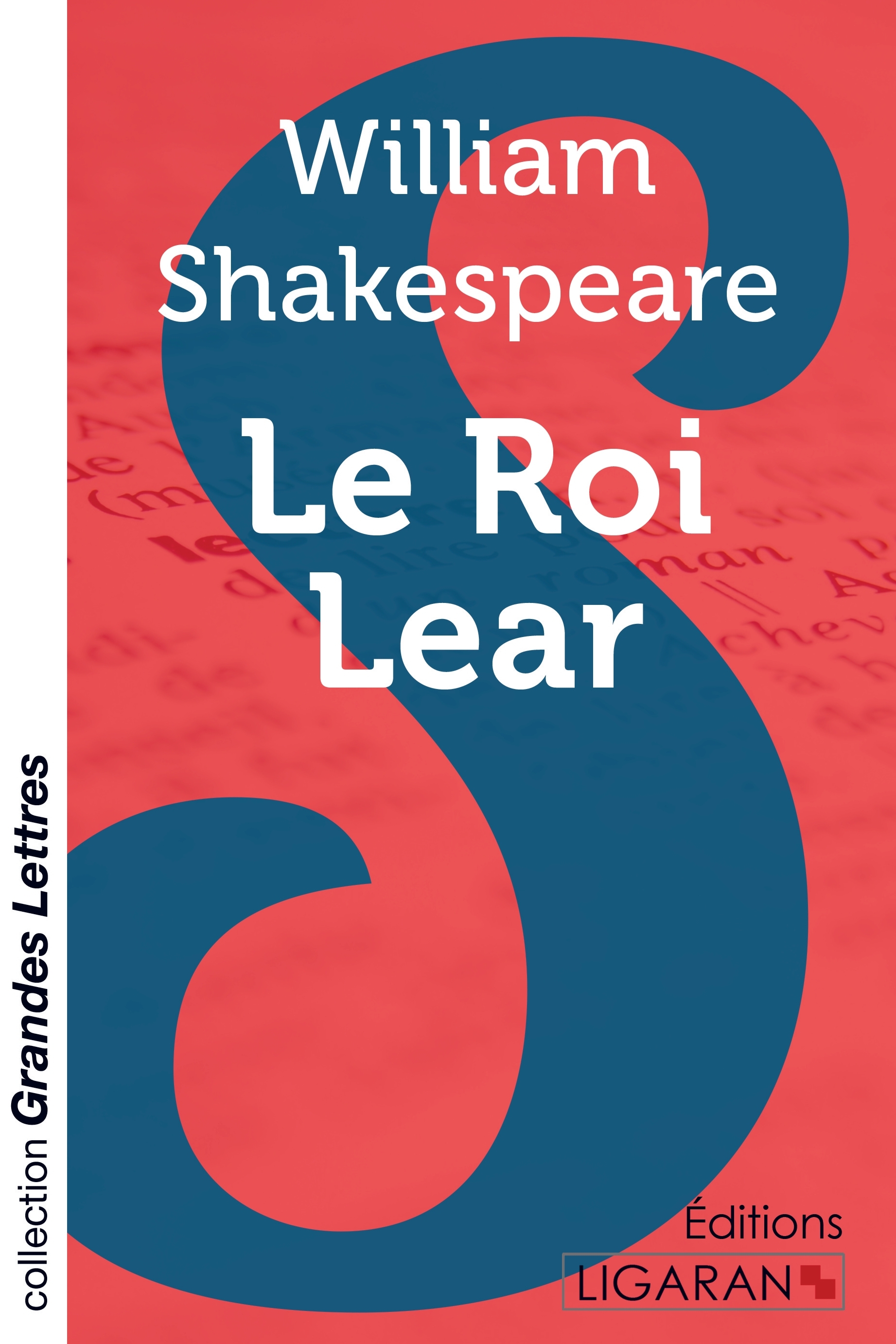 Le Roi Lear (grands caractères)