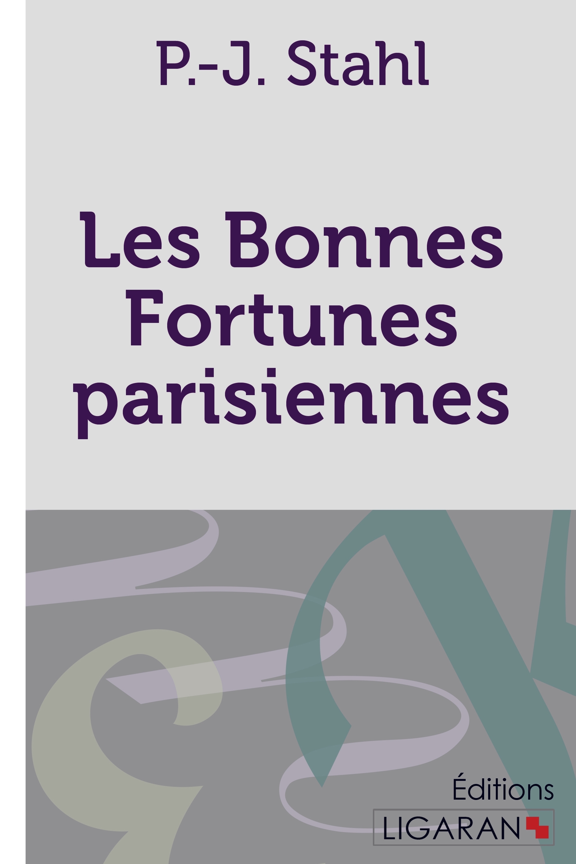 Les bonnes fortunes parisiennes