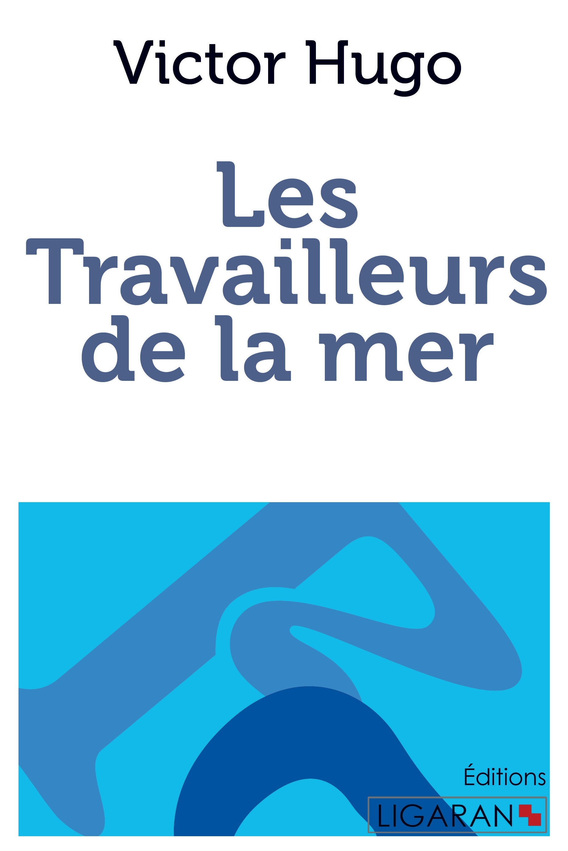 Les Travailleurs de la mer