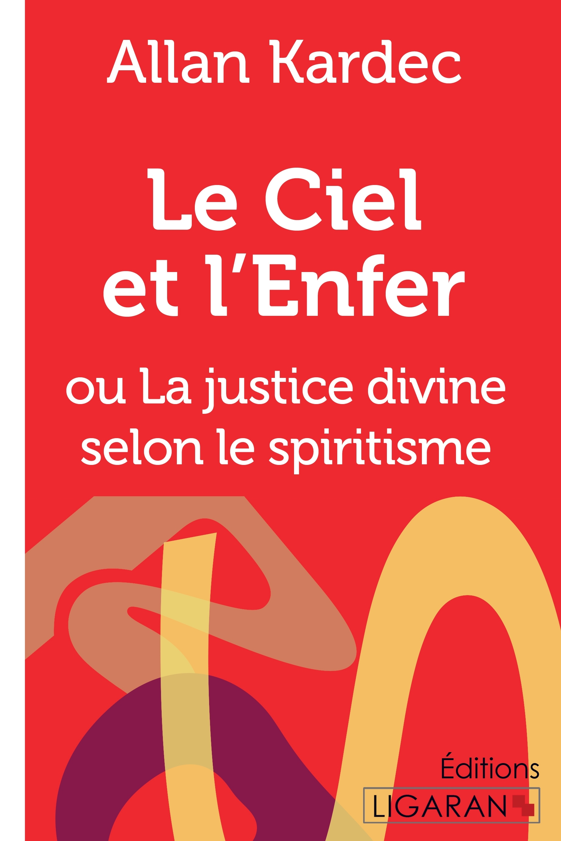 Le Ciel et l'Enfer
