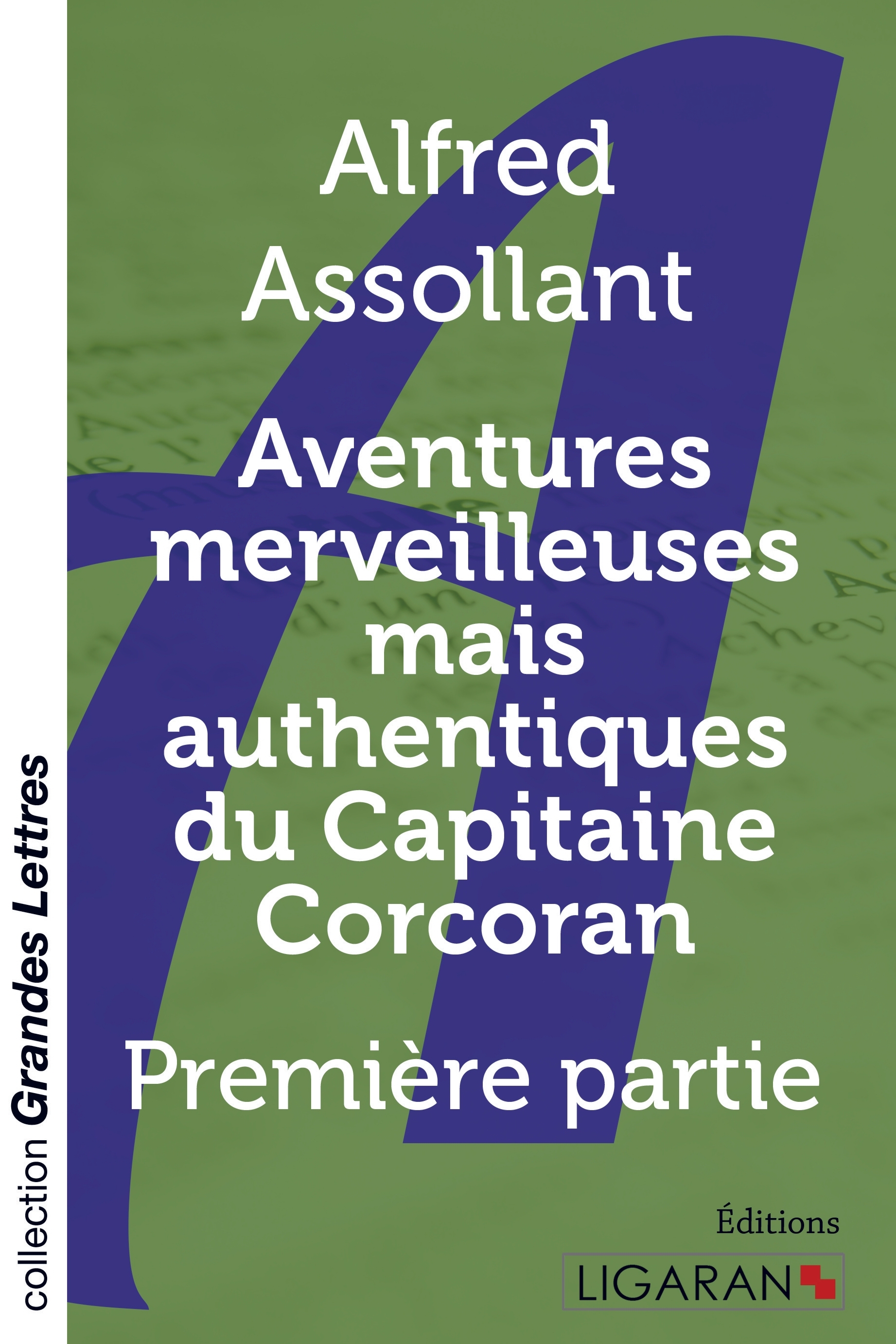 Aventures merveilleuses mais authentiques du Capitaine Corcoran - Tome 1(grands caractères)