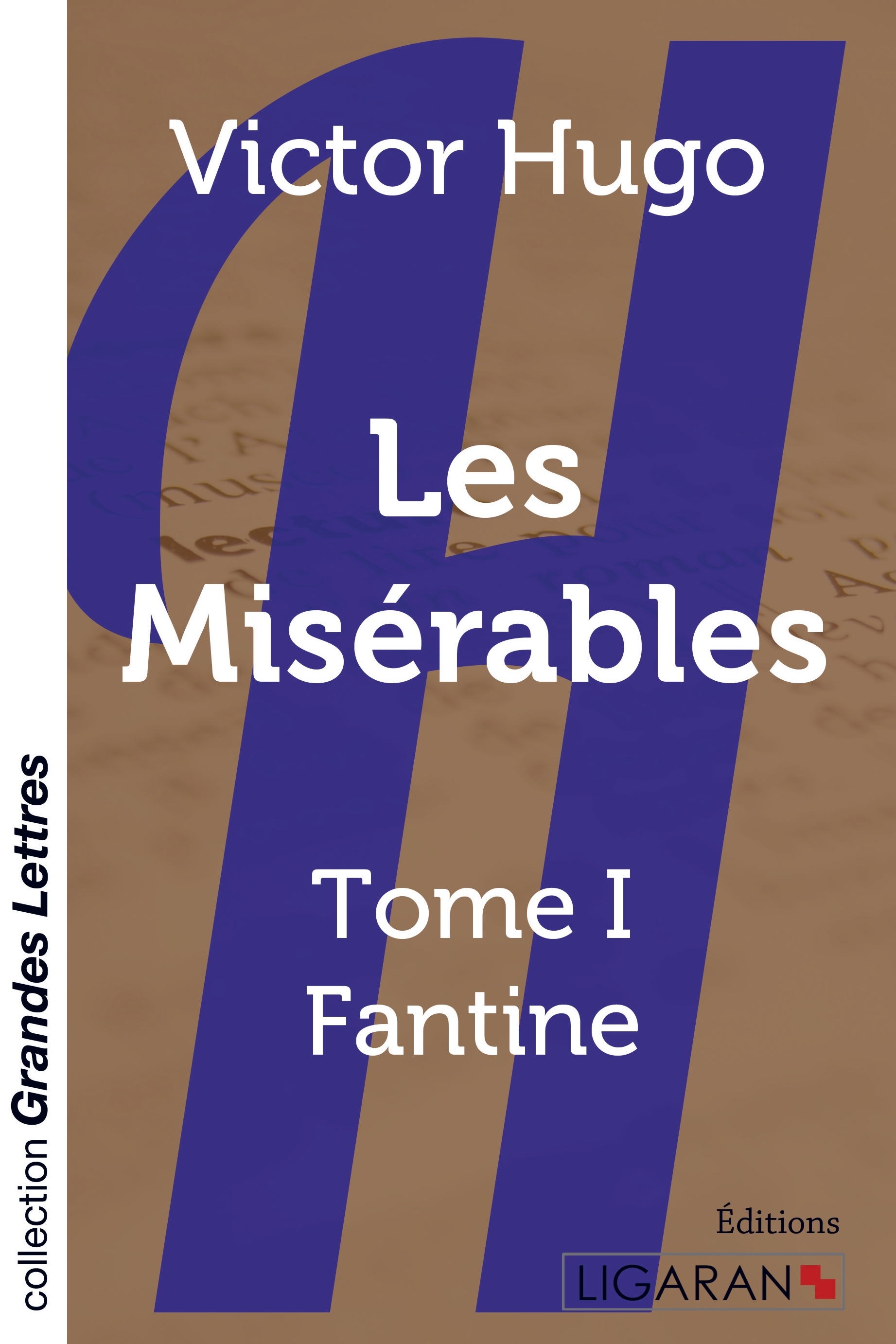 Les Misérables - Tome 1 (grands caractères)