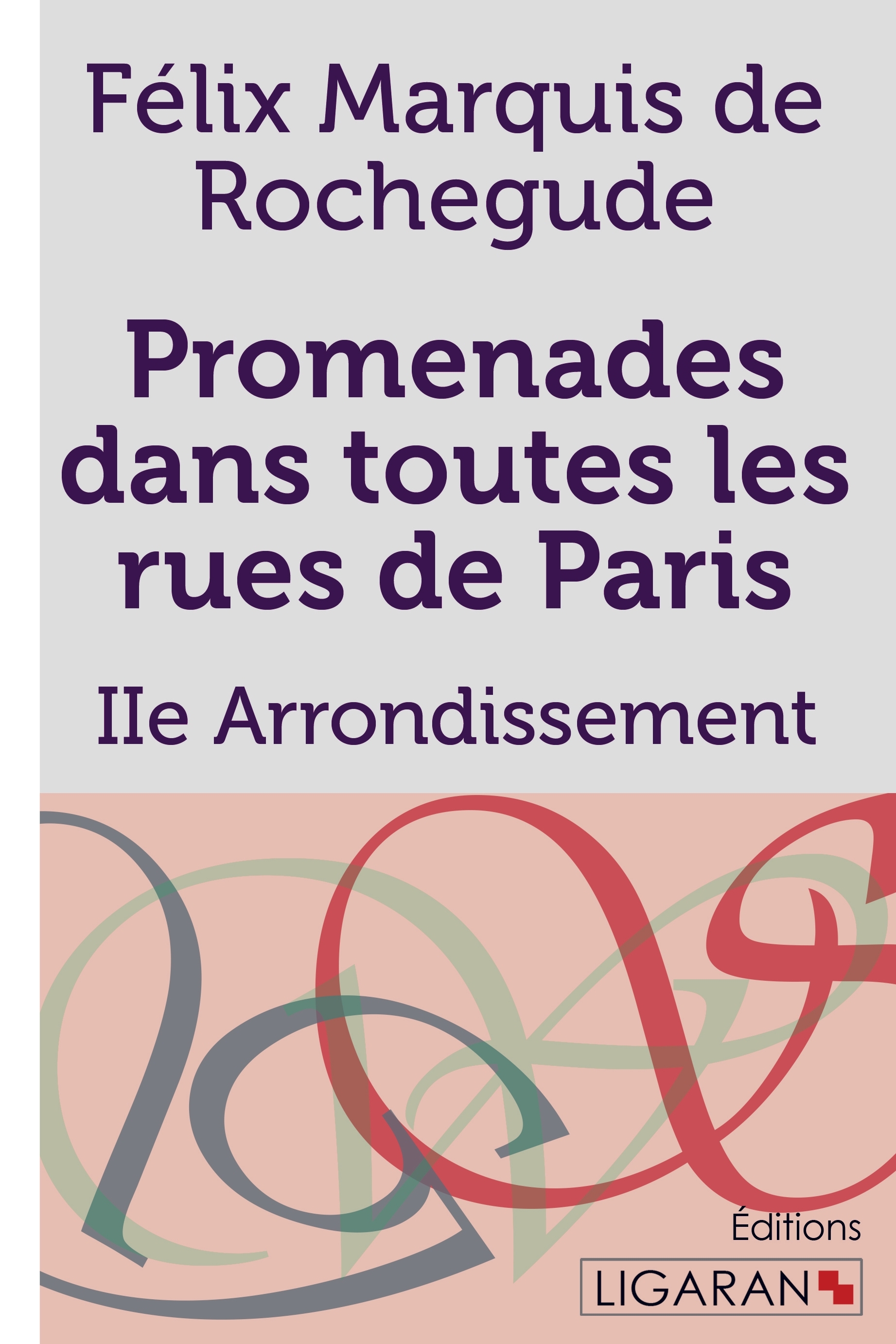 Promenades dans toutes les rues de Paris