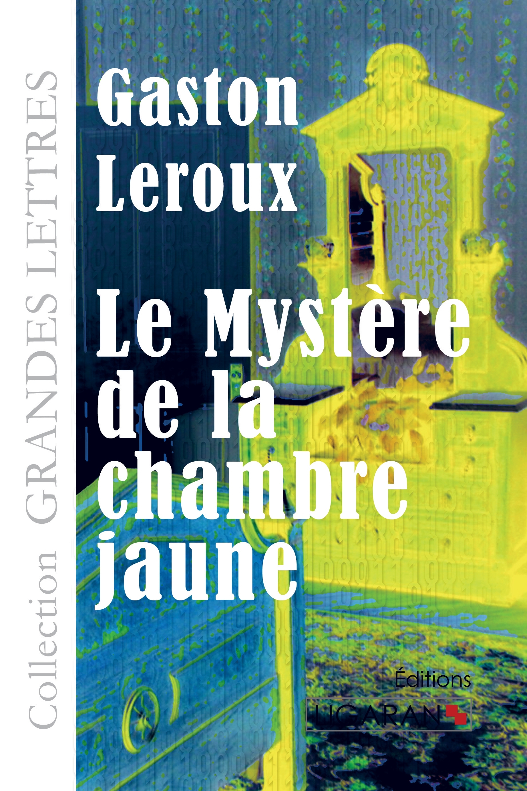Le Mystère de la chambre jaune (grands caractères)