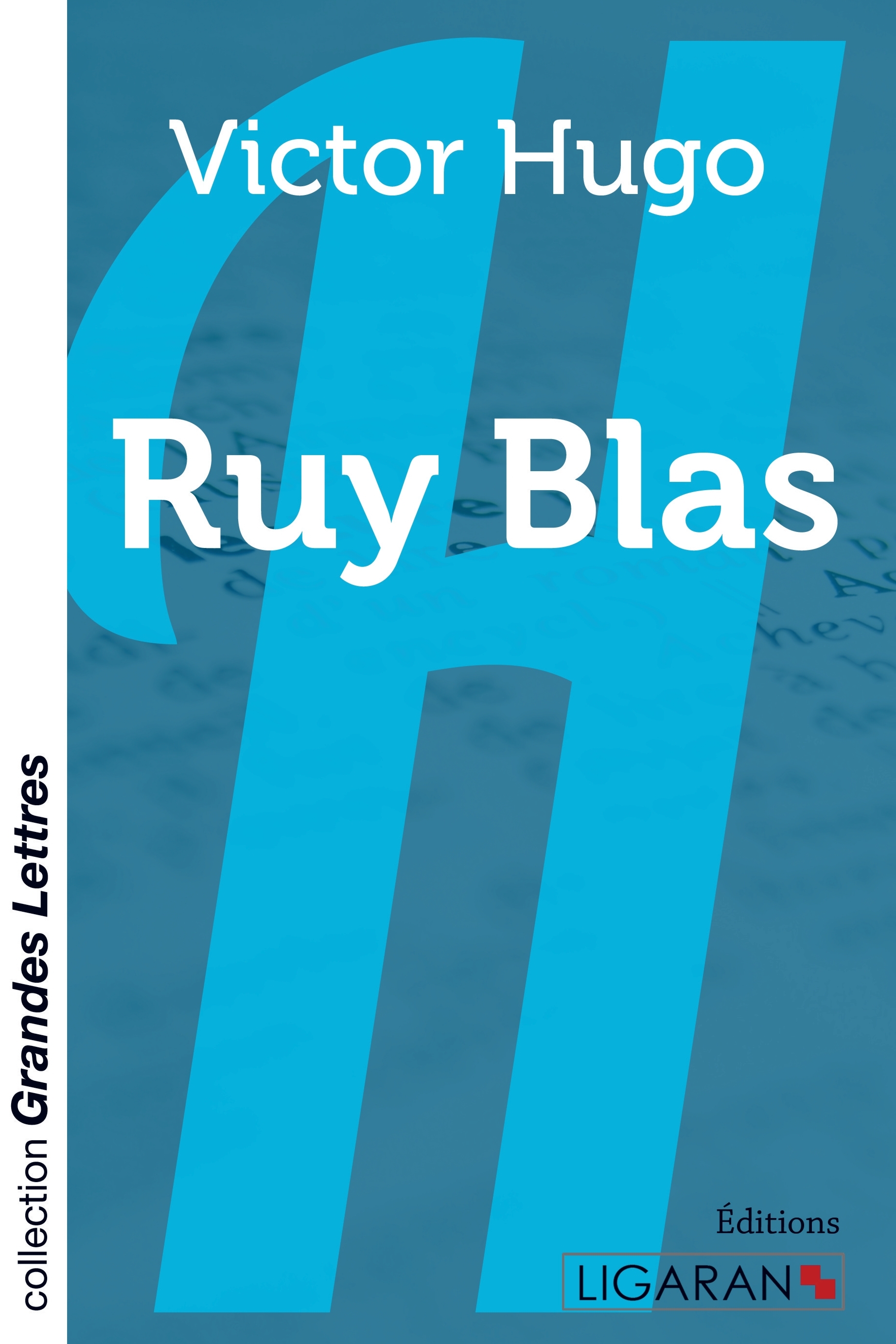 Ruy Blas (grands caractères)
