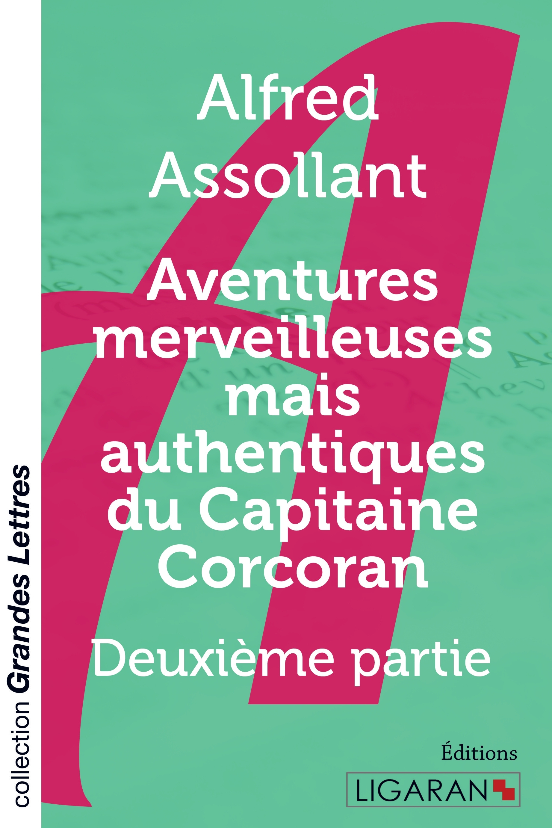 Aventures merveilleuses mais authentiques du Capitaine Corcoran -Tome 2 (grands caractères)