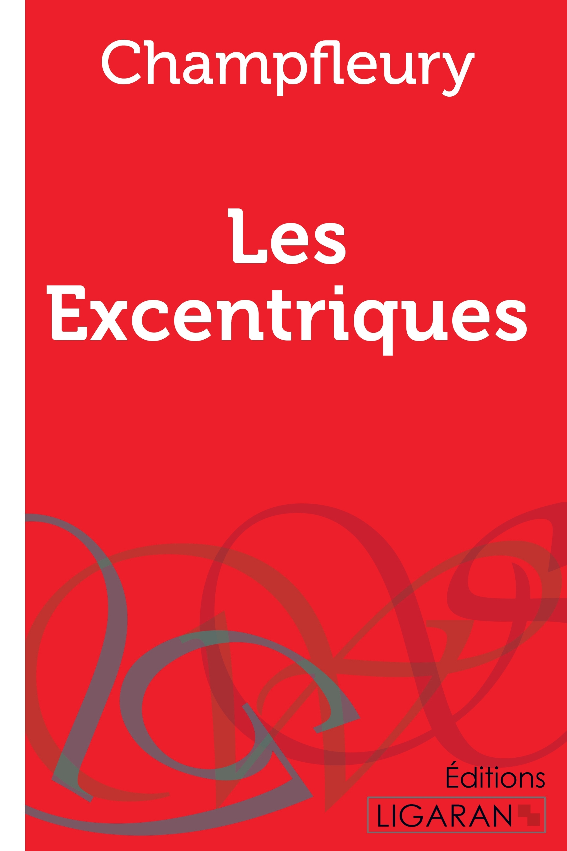 Les Excentriques