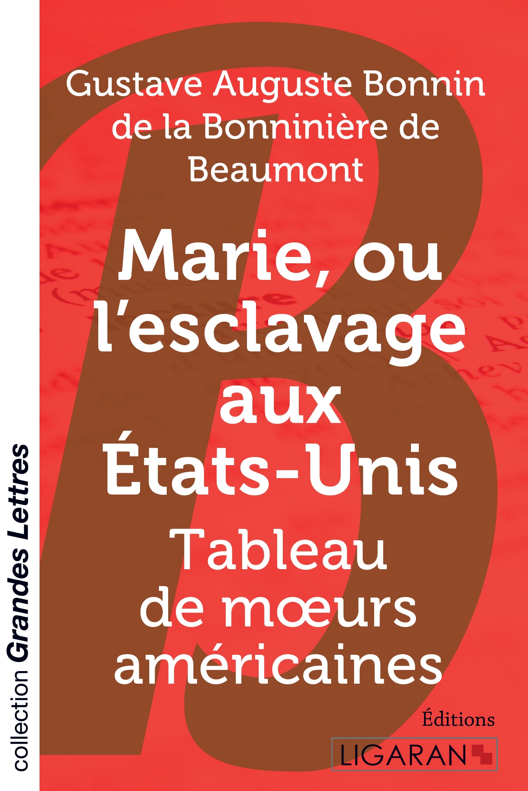 Marie, ou L'Esclavage aux Etats-Unis (grands caractères)
