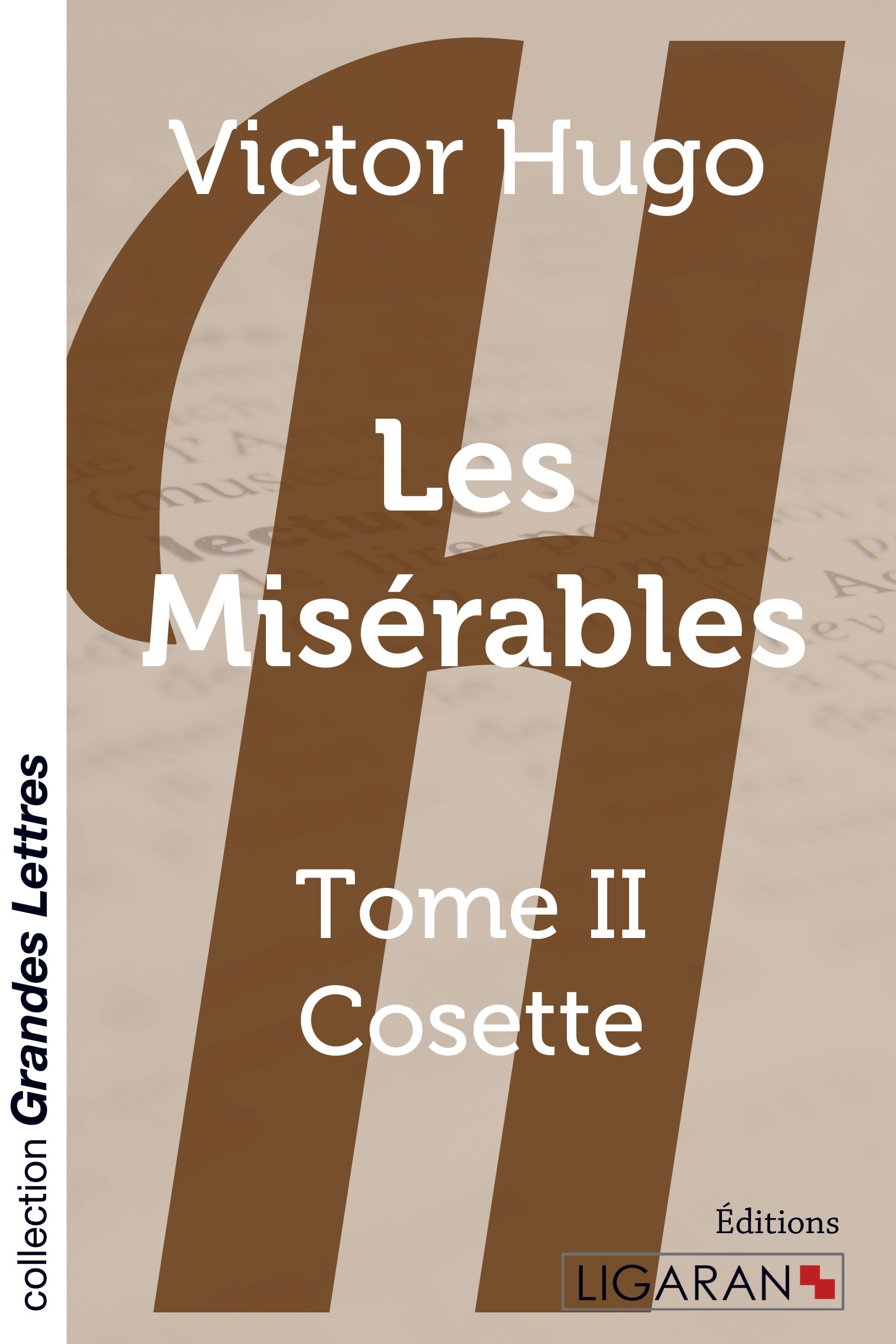 Les Misérables - Tome 2 (grands caractères)