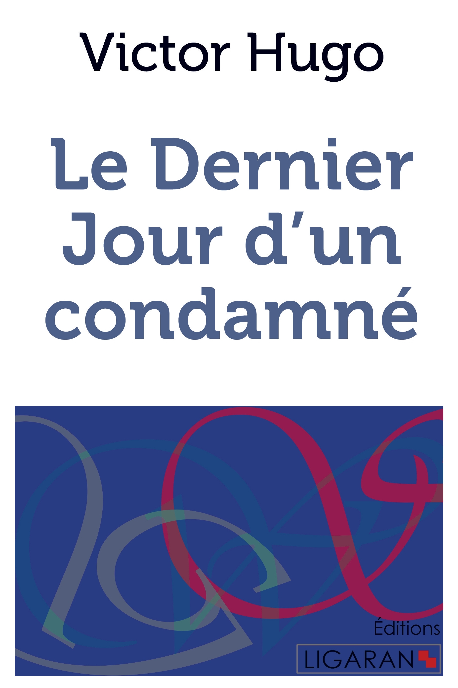 Le Dernier Jour d'un condamné