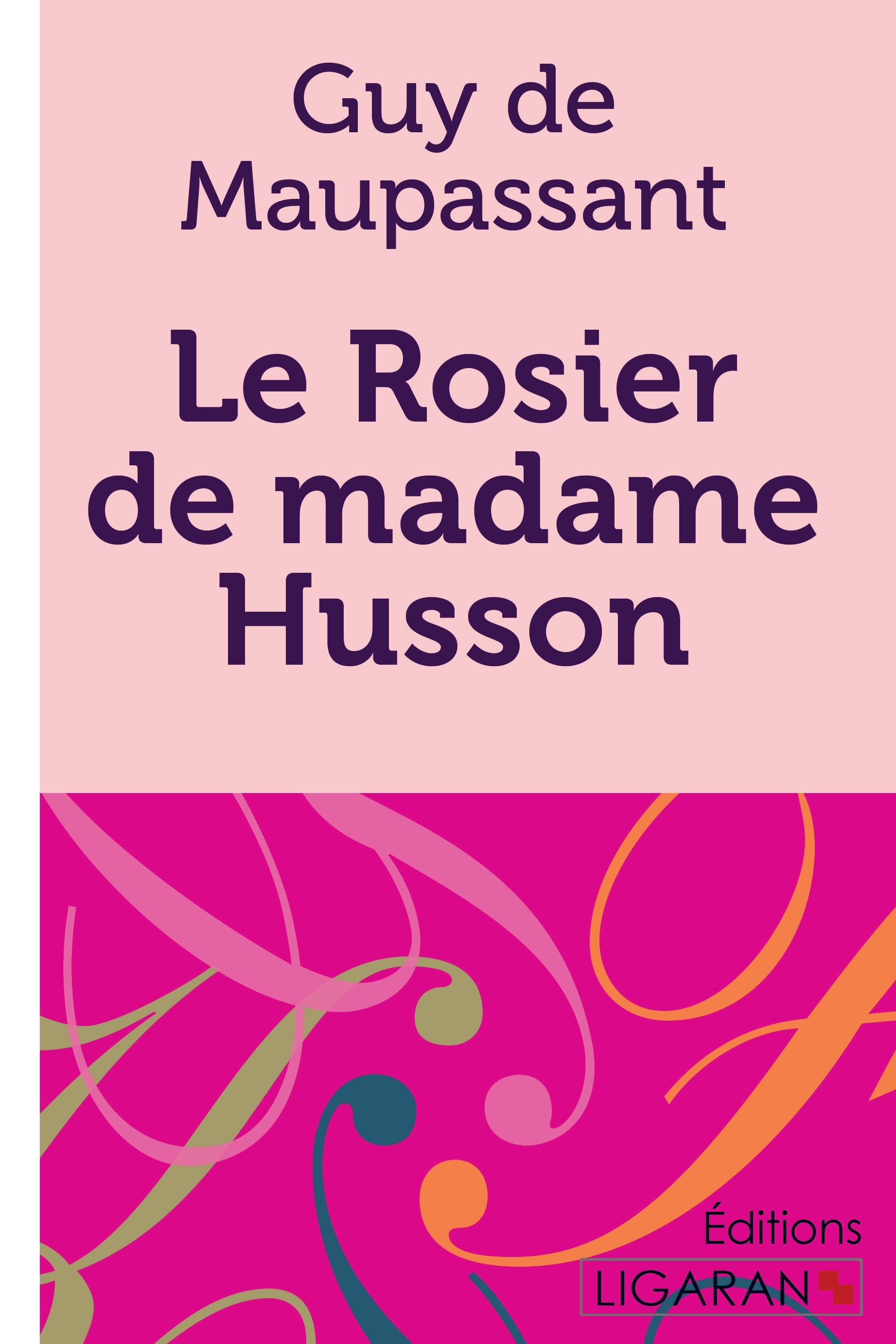 Le Rosier de madame Husson