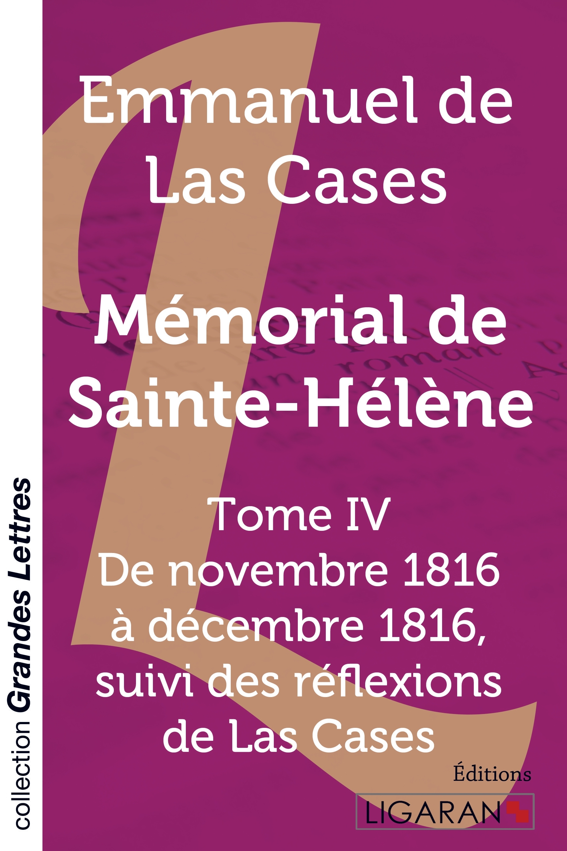 Mémorial de Sainte-Hélène - Tome 4 (grands caractères)