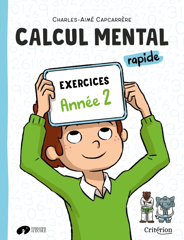 Calcul mental rapide Exercices Année 2