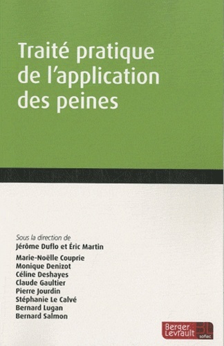 TRAITE PRATIQUE DE L APPLICATION DES PEINES 1E ED