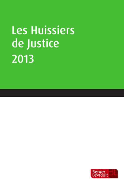 HUISSIERS DE JUSTICE 2013