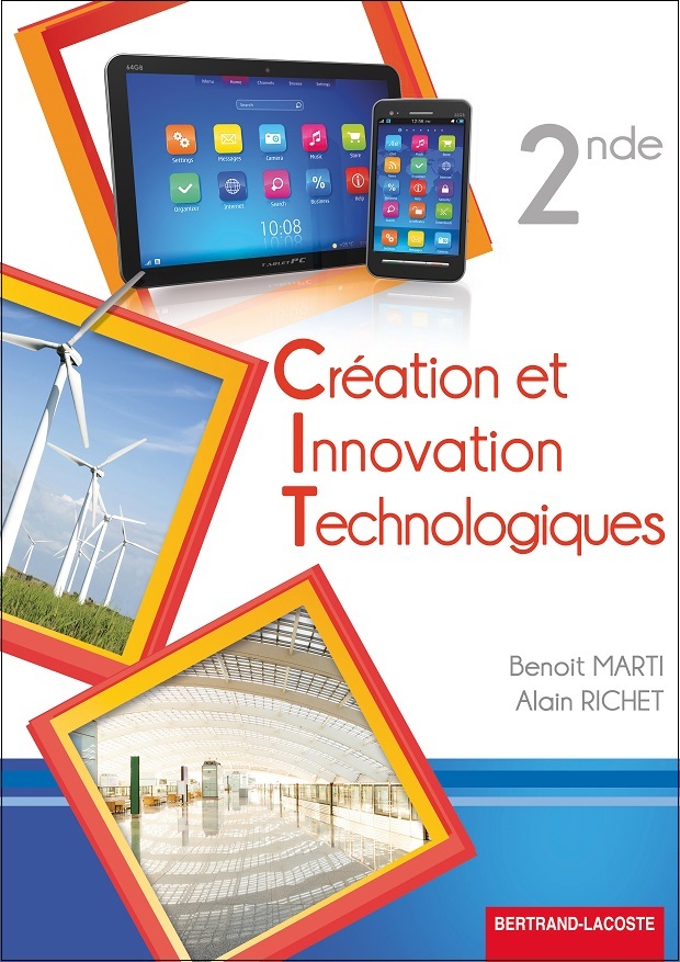 CREATION ET INNOVATION TECHNOLOGIQUES 2DE