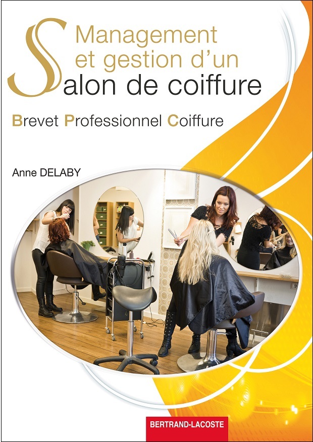 MANAGEMENT ET GESTION D UN SALON DE COIFFURE- BP COIFFURE