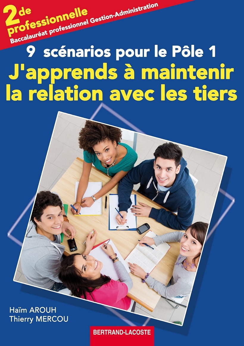 J'APPRENDS A MAINTENIR LA RELATION AVEC LES TIERS-POLE 1