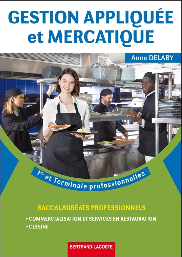 GESTION APP. ET MERCATIQUE 1ER ET TERM BAC PRO CSR ET CUISINE