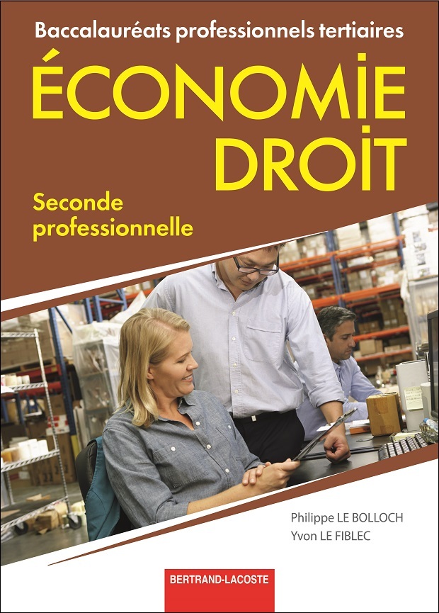 ECONOMIE-DROIT 2DE BAC PRO TERTIAIRES