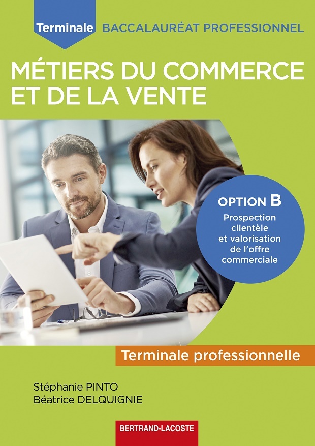 TERM BAC PRO COMMERCE ET VENTE OPTION B