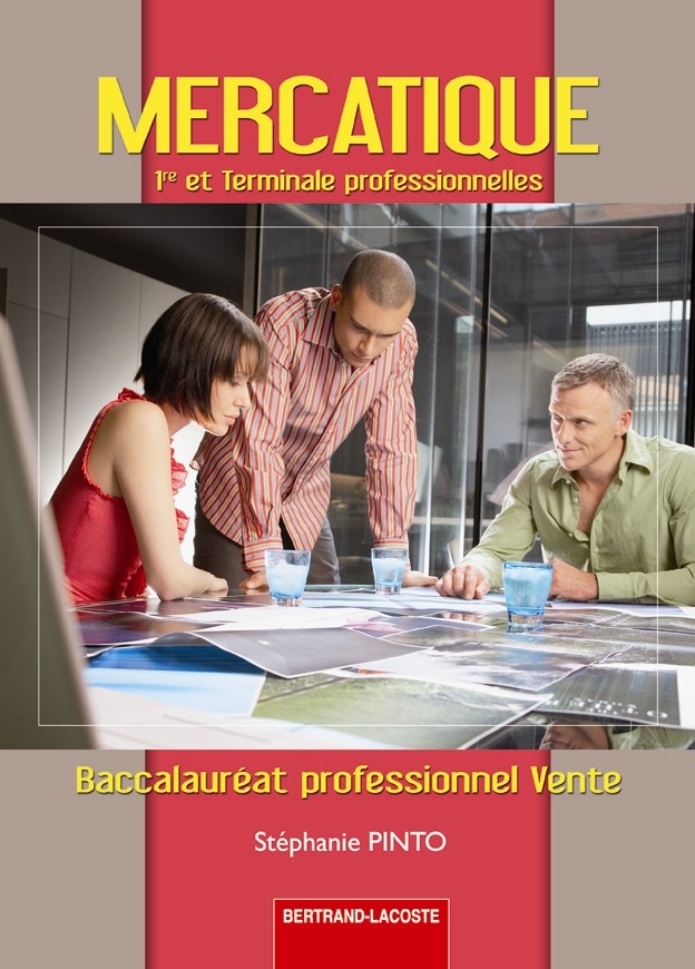 MERCATIQUE 1RE ET TERM PRO BAC PRO VENTE