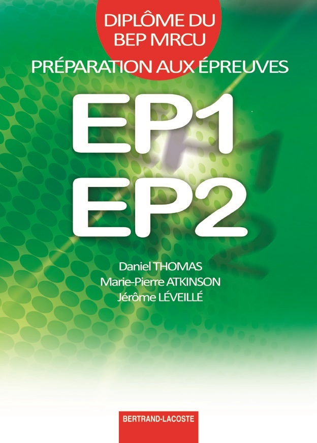 PRÉPARATION AUX ÉPREUVES EP1-EP2