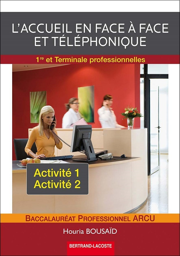 L'ACCUEIL EN FACE A FACE ET L'ACCUEIL TELEPHONIQUE