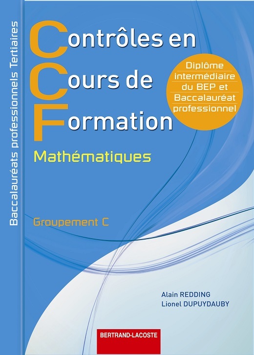 CCF MATHEMATIQUES BAC PRO TERTIAIRES GROUPEMENT C