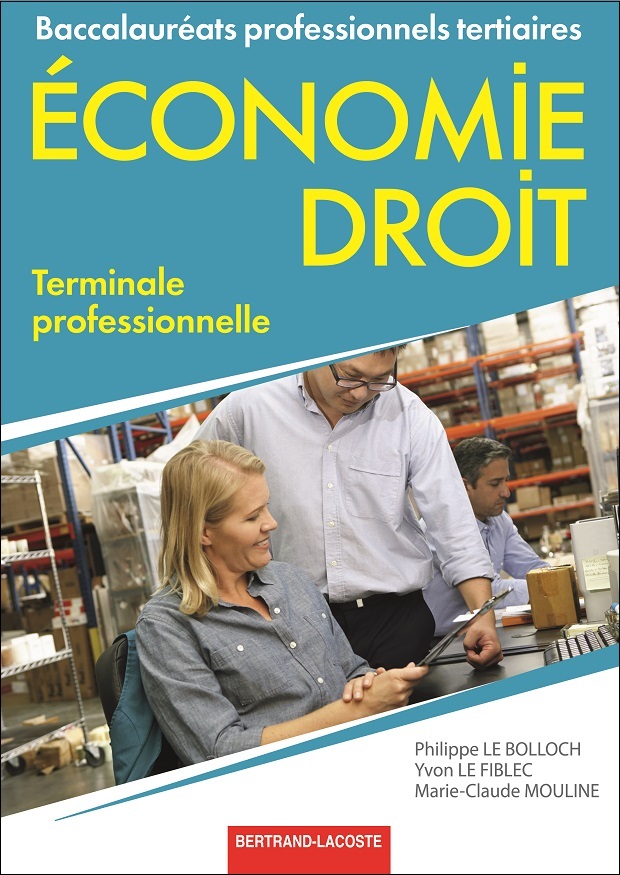 ECONOMIE-DROIT TERMINALE BAC PRO TERTIAIRES