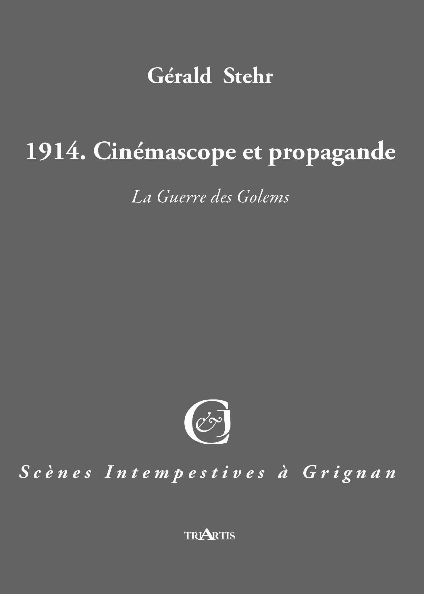 1914. CINEMASCOPE ET PROPAGANDE
