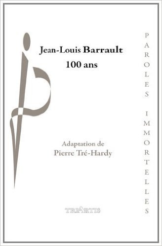 Jean-louis barrault 100 ans
