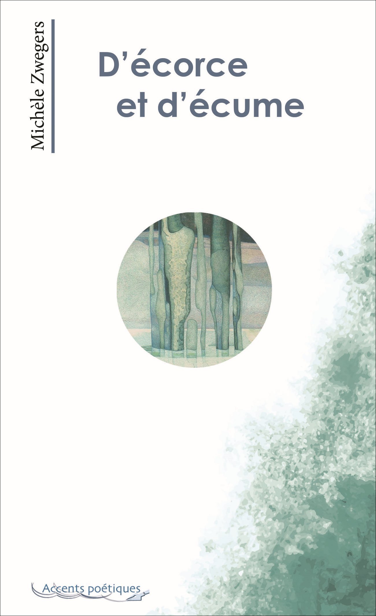 D'écorce et d'écume