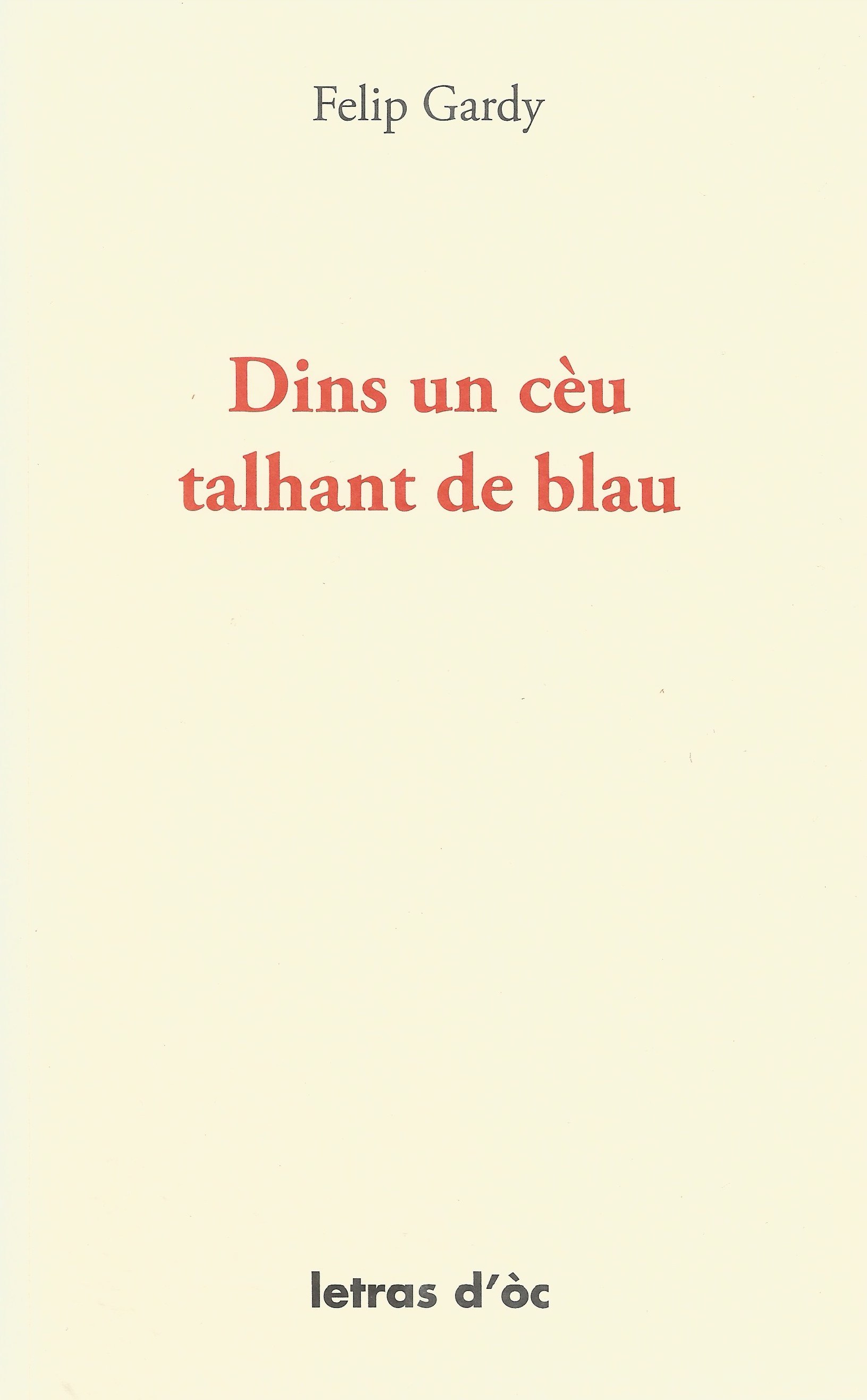 DINS UN CÈU TALHANT DE BLAU