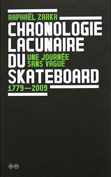 Chronologie lacunaire du Skateboard