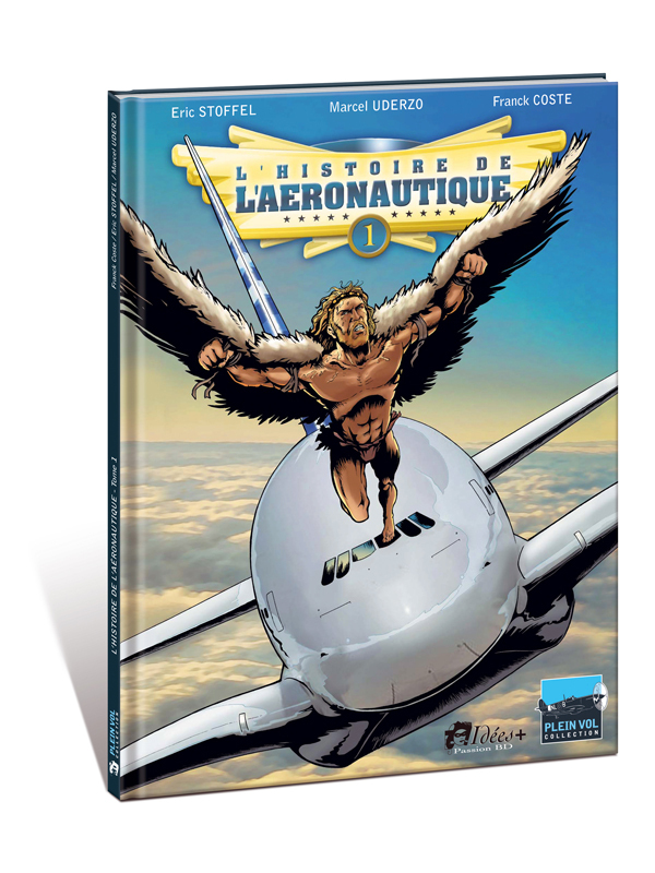 Histoire de l'aéronautique (L') T01