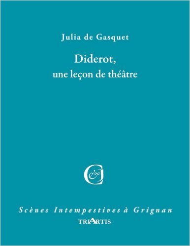 DIDEROT, UNE LECON DE THEATRE