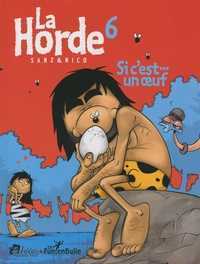 Horde T06 Si c'est... un oeuf (La)