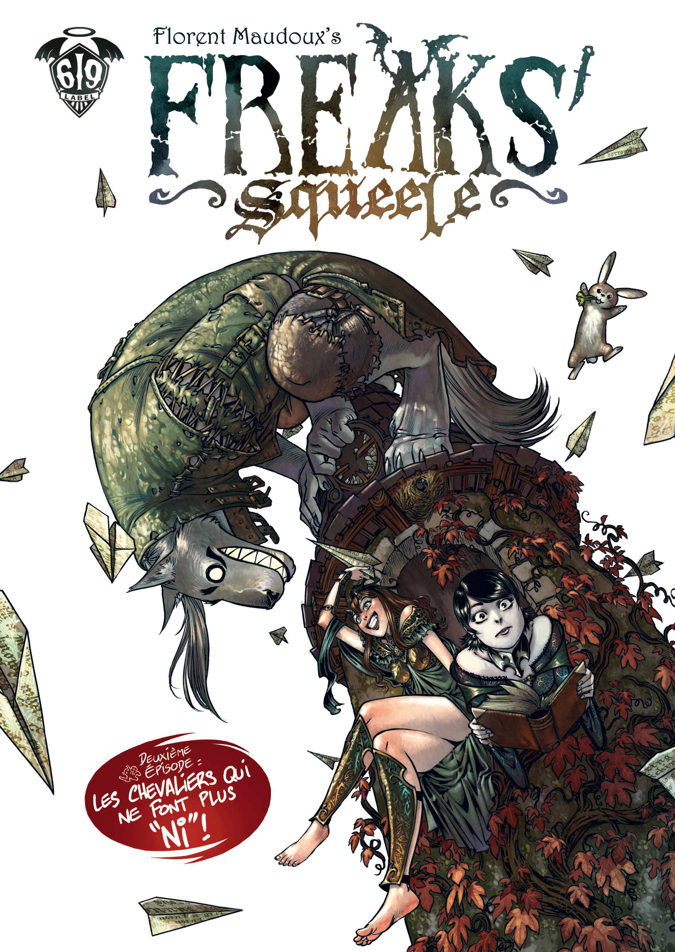 FREAKS' SQUEELE T02 LES CHEVALIERS QUI NE FONT PLUS NI